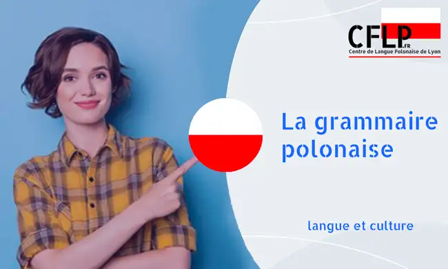 centre langue polonaise lyon langue grammaire