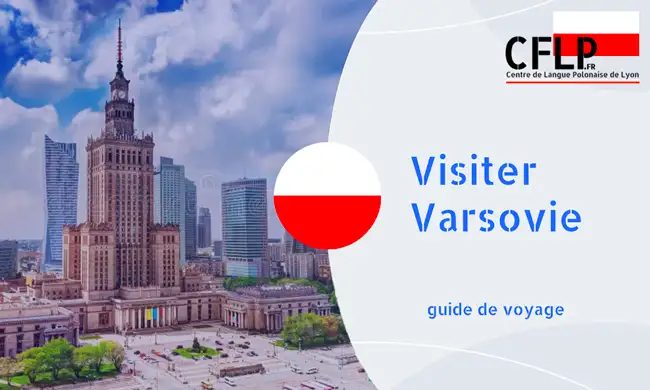 centre polonais lyon visiter varsovie